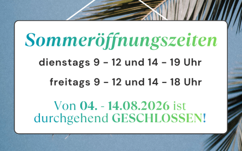 Ferien-Öffnungszeiten Sommer